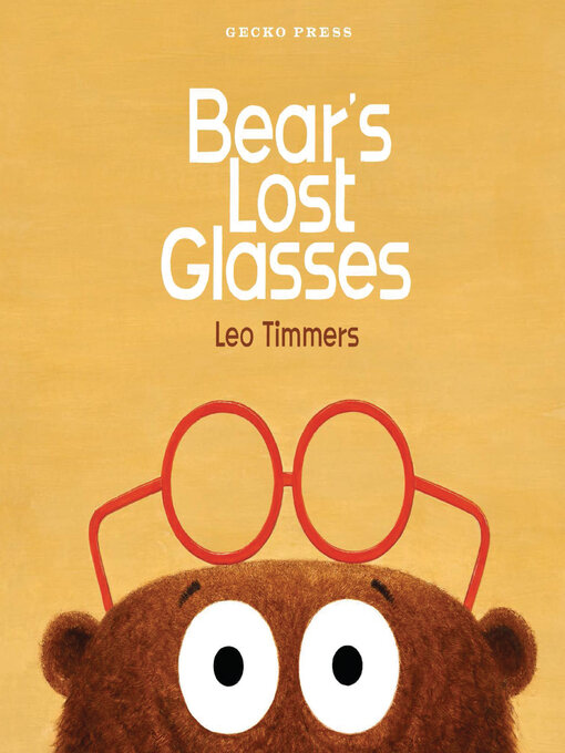 Title details for Bear's Lost Glasses by Leo Timmers - Available